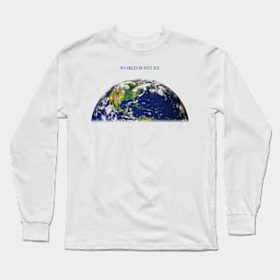 world is my life Long Sleeve T-Shirt